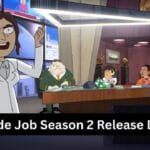 Inside Job Season 2 Release Date, Cast, Trailer, Update and Where to Watch
