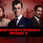 Pennyworth Season 3 Episode 5 release date