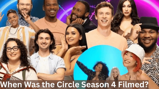 When Was the Circle Season 4 Filmed?