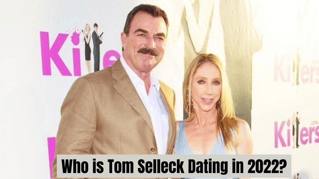 Tom Selleck Dating