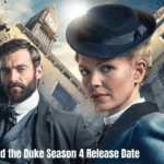 Miss Scarlet and the Duke Season 4 Release Date