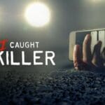 How to Watch How I Caught My Killer Online and What to Expect With This Series